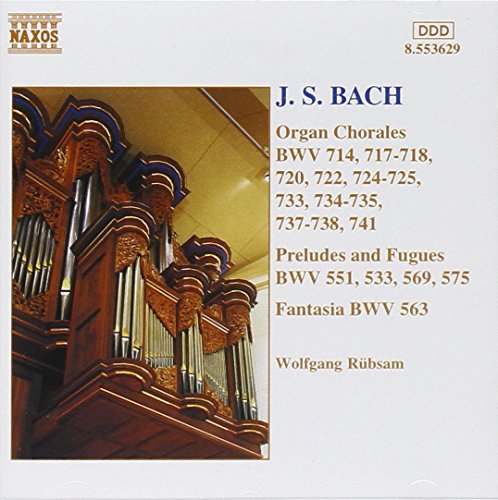 Rubsam - BACH, J.S.: Organ Chorales / Preludes and Fugues / Fantasia [CD]