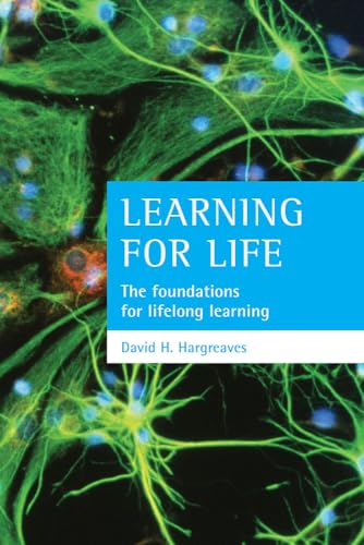 Learning for life : The foundations for lifelong learning