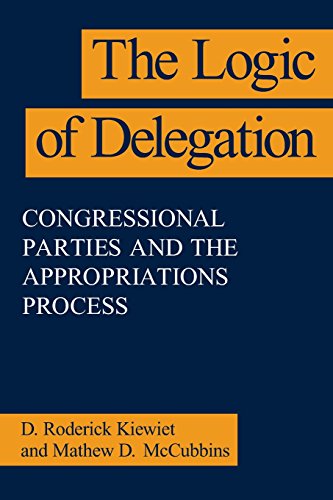 The Logic of Delegation: Congressional Parties and the Appropriations Process