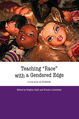 Teaching "Race" with a Gendered Edge