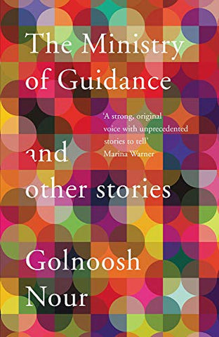 The Ministry of Guidance: And Other Stories - Shortlisted for the 2021 Polari Book Prize