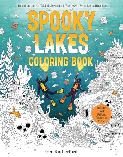 Spooky Lakes Coloring Book : Includes Pull-Out, Oversized Poster to Color!