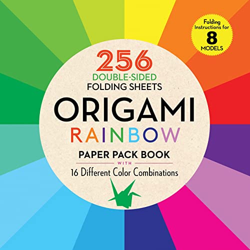 Origami Rainbow Paper Pack Book: 256 Double-sided Folding Sheets - 16 Different Color Combinations (instructions for 8 Projects): 256 Double-Sided ... Sheets (Includes Instructions for 8 Models)
