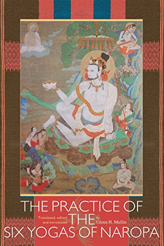Practice of the Six Yogas of Naropa