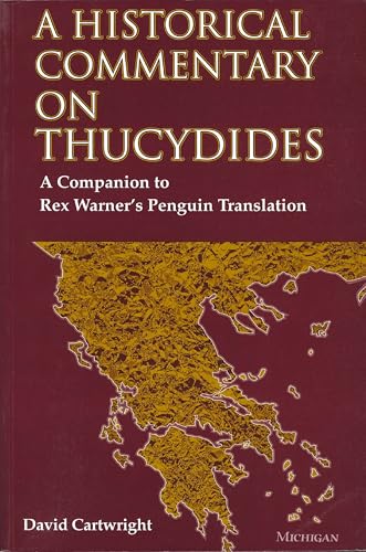 A Historical Commentary on Thucydides : A Companion to Rex Warner's Penguin Translation