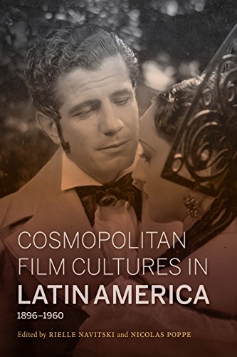 Cosmopolitan Film Cultures in Latin America