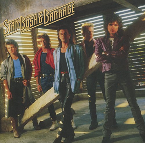 Stan Bush & Barrage - Stan Bush & Barrage [CD]