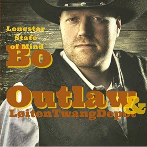 Bo Outlaw And Loiten Twang Dep - Lonestar State Of Mind [CD]
