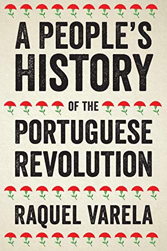 A People's History of the Portuguese Revolution (People's History People's History)