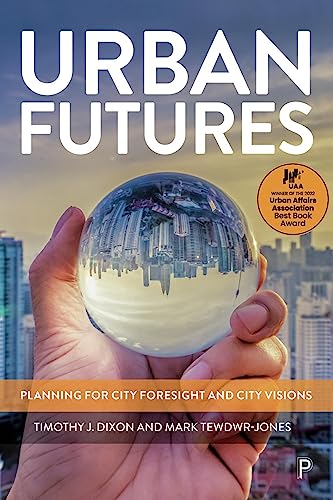 Urban Futures : Planning for City Foresight and City Visions