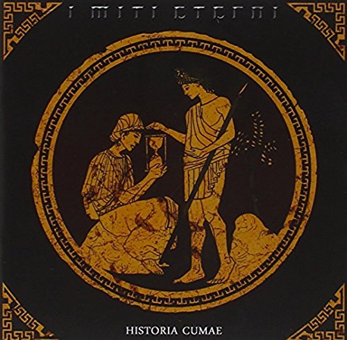 I Miti Eterni - Historia Cumae [CD]