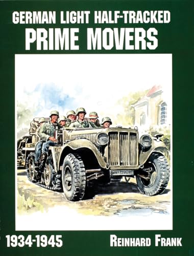 German Light Half-Tracked Prime Movers 1934-1945