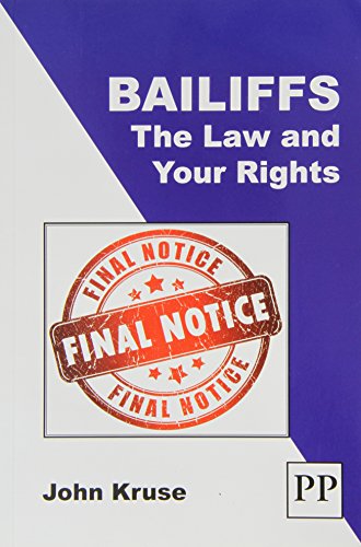 Bailiffs: The Law and Your Rights by Kruse, John ( Author ) ON Oct-25-2011, Paperback
