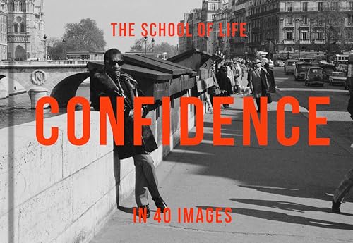 Confidence in 40 Images : The Art of Self-belief