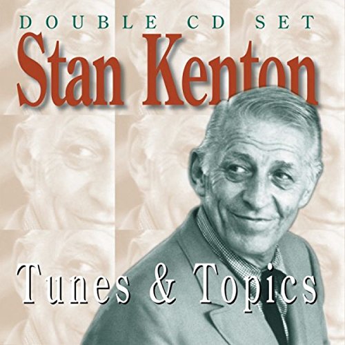 Stan Kenton “Tunes & Topics: Part 2” double CD set cover.
