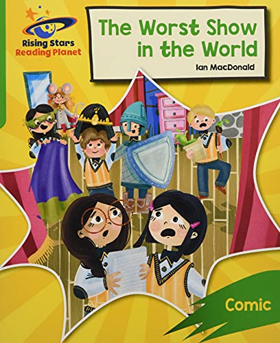 Reading Planet: Rocket Phonics – Target Practice – The Worst Show in the World – Green