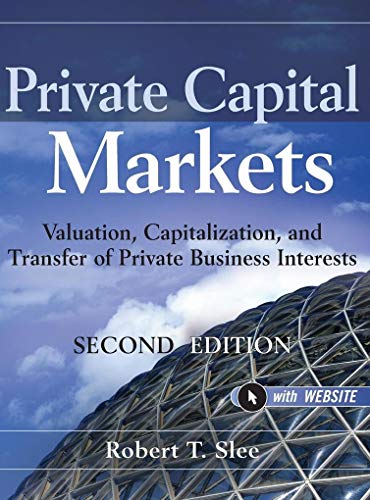Private Capital Markets: Valuation