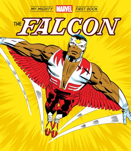 The Falcon: My Mighty Marvel First Book