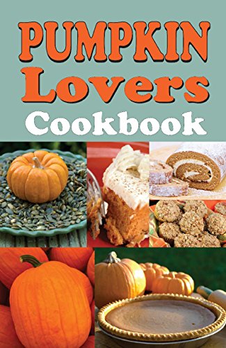 Pumpkin Lover's Cookbook