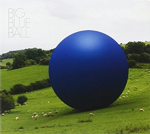Big Blue Ball - BIG BLUE BALL (COVER OPTION 1) [CD]