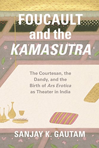 Foucault and the Kamasutra: The Courtesan