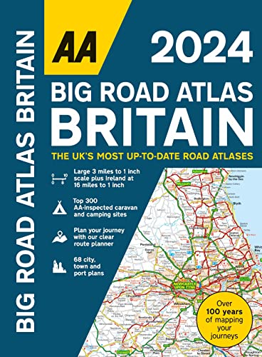 Big Road Atlas Britain 2024 Spiral (AA Road Atlas Britain) (AA UK Atlas Britain)