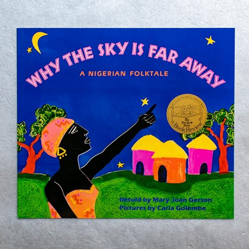 Why The Sky Is Far Away : A Nigerian Folktale