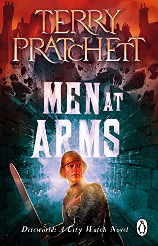 Men At Arms: (Discworld Novel 15) (Discworld Novels)