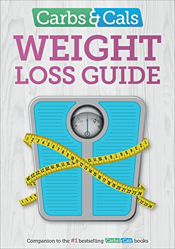 Carbs & Cals WEIGHT LOSS GUIDE