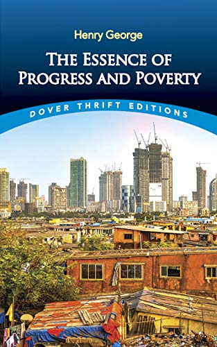 Essence of Progress and Poverty (Thrift Editions)