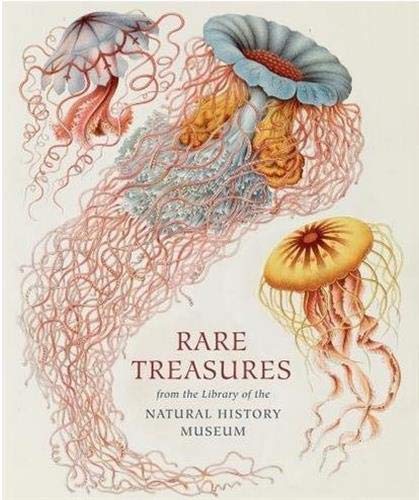 Rare Treasures: From the Library of the Natural History Museum