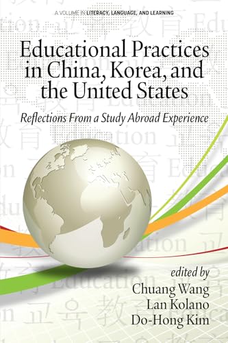 Educational Practices in China, Korea, and the United States : Reflections from a Study Abroad Experience