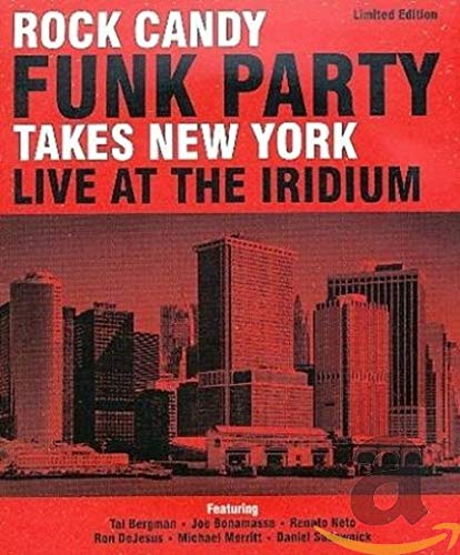 Rock Candy Funk Party - Takes New York - Live At The Iridium (feat. Joe Bonamassa) [CD]