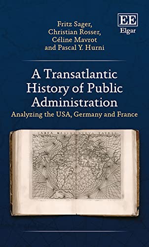A Transatlantic History of Public Administration: Analyzing the USA