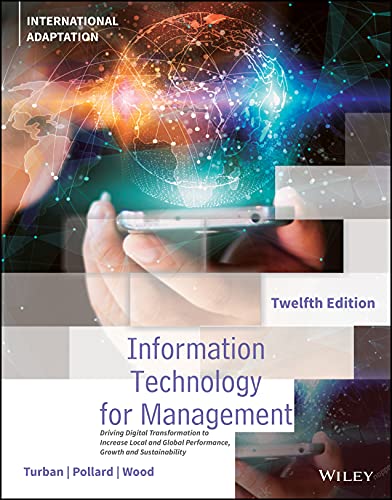 Information Technology for Management: Driving Digital Transformation to Increase Local and Global Performance