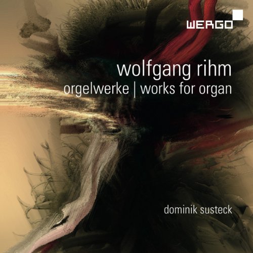 Susteck - Rihm: Works for Organ [CD]