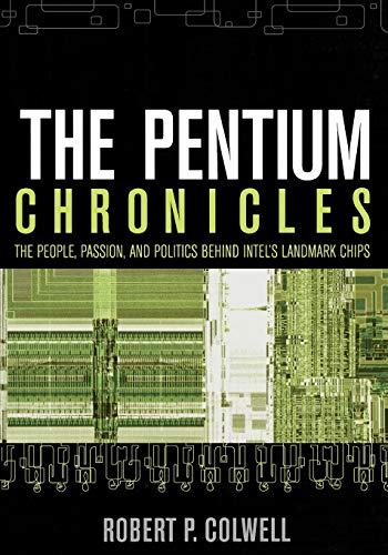 The Pentium Chronicles: The People