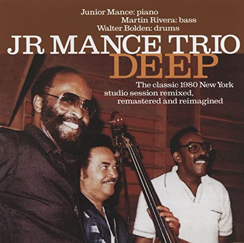 Junior Mance - Deep - The Classic 1980 New York Studio Session Remastered [CD]
