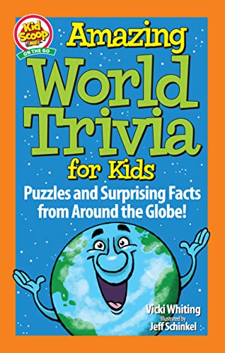 Amazing World Trivia for Kids : Puzzles and Surprising Facts from Around the Globe!
