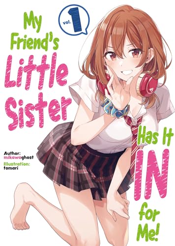 My Friends Little Sister Has It In For Me Light Novel Sc Vol