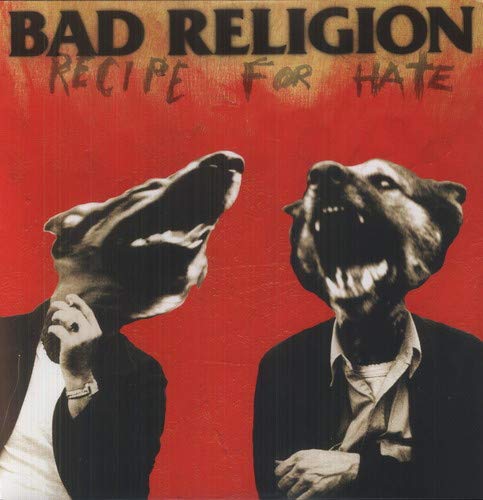 Bad Religion - Recipe For Hate  [VINYL]