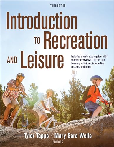 Introduction to Recreation and Leisure 3rd Edition With Web Study Guide