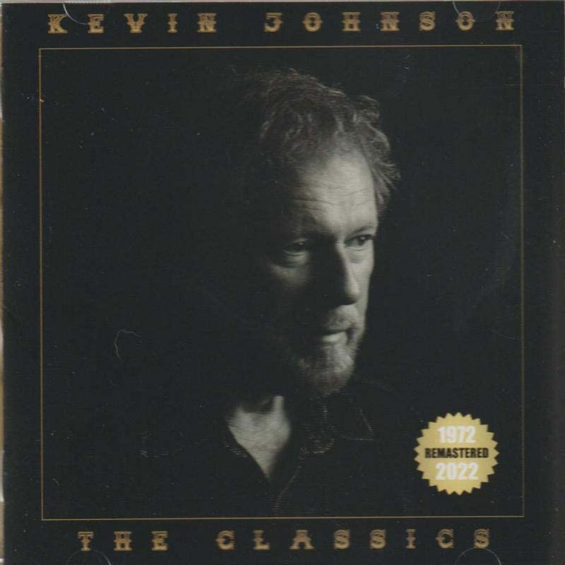 CD cover for Kevin Johnson’s “The Classics (remastered)” featuring a portrait.