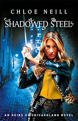 Shadowed Steel (Heirs of Chicagoland)