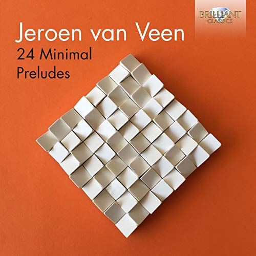 Van Veen - Jeroen Van Veen: 24 Minimal Preludes: Jeroen Van Veen [CD]