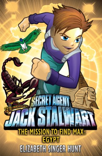 Jack Stalwart: The Mission to find Max: Egypt: Book 14 (Jack Stalwart, 14)