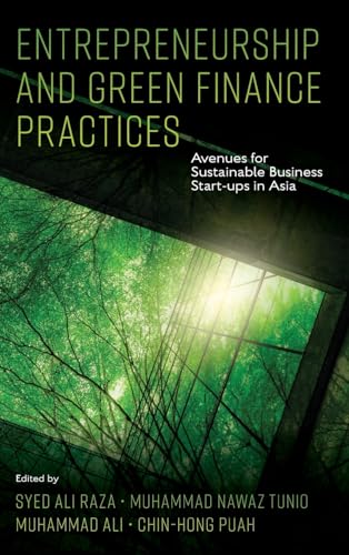 Entrepreneurship and Green Finance Practices : Avenues for Sustainable Business Start-ups in Asia