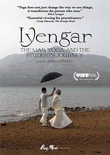 Iyengar: The Man. Yoga. & The Students Journey [DVD]