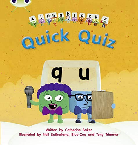 Bug Club Phonics Fiction Reception Phase 3 Set 07 Alphablocks Quick Quiz (Phonics Bug)