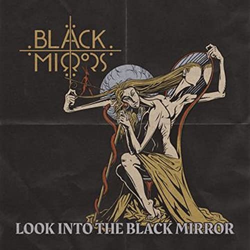 Black Mirrors - Look Into The Black Mirror [CD]